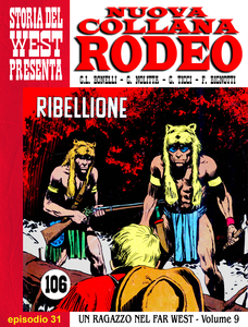 Nuova Collana Rodeo - Volume 31 - Un Ragazzo Nel Far West - Ribellione