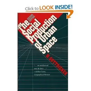 The Social Production of Urban Space: 2nd Edition
