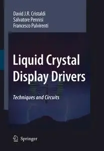 Liquid Crystal Display Drivers: Techniques and Circuits (repost)