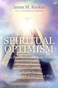 «Spiritual Optimism» by James Rankin