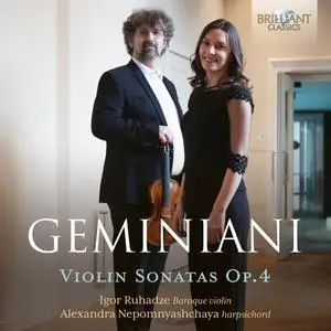 Igor Ruhadze & Alexandra Nepomnyashchaya - Geminiani: Violin Sonatas, Op. 4 (2023) [Official Digital Download]