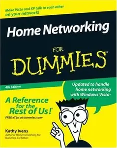 Kathy Ivens, "Home Networking For Dummies"