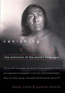 Vanishing Voices: The Extinction of the World's Languages (repost)