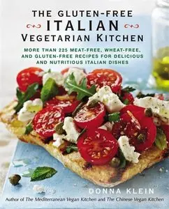 The Gluten-Free Italian Vegetarian Kitchen (repost)