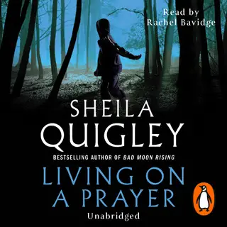 «Living on a Prayer» by Sheila Quigley