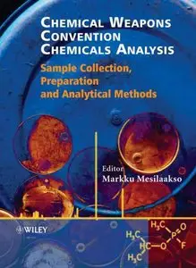 Chemical Weapons Convention Chemicals Analysis: Sample Collection, Preparation and Analytical Methods (Repost)