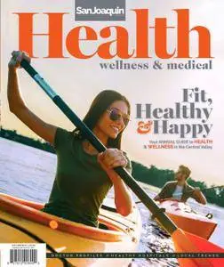 San Joaquin Magazine - Health Wellness & Medical Guide 2017