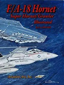 F/A-18 Hornet-Super Hornet Illustrated