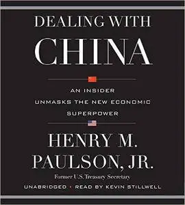 Dealing with China: An Insider Unmasks the New Economic Superpower [repost]