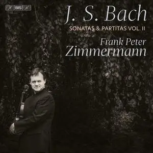 Frank Peter Zimmermann - J.S. Bach: Sonatas and Partitas, Vol. 2 (2023)