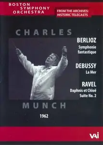 Charles Munch & The BSO - The Historic Telecasts [1962] - Berlioz · Debussy · Ravel [Re-Up]