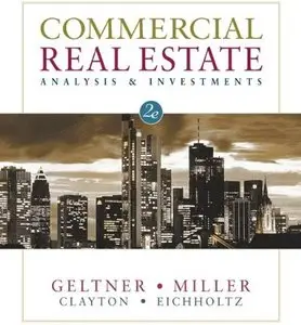 Commercial Real Estate Analysis and Investments, 2nd Edition (repost)