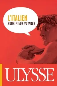 L'italien pour mieux voyager