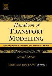 Handbook of Transport Modelling, Second Edition