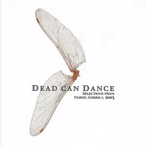 Dead Can Dance - Selections From North America (2005)