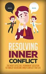 Resolving Inner Conflict