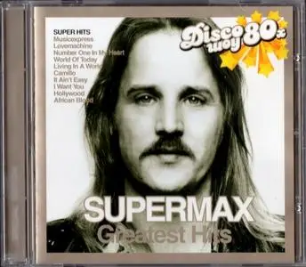 Supermax - Greatest Hits (2007)