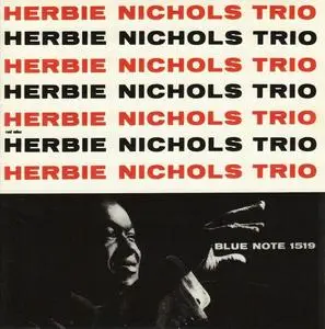 Herbie Nichols Trio - Herbie Nichols Trio (1956) [Japanese Edition 1995]