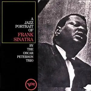 The Oscar Peterson Trio - A Jazz Portrait Of Frank Sinatra (1959)