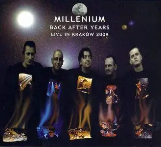 Millenium - Back After Years: Live In Krakow 2009 (2010)