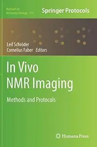 In vivo NMR Imaging: Methods and Protocols