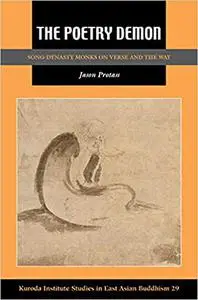 The Poetry Demon: Song-Dynasty Monks on Verse and the Way