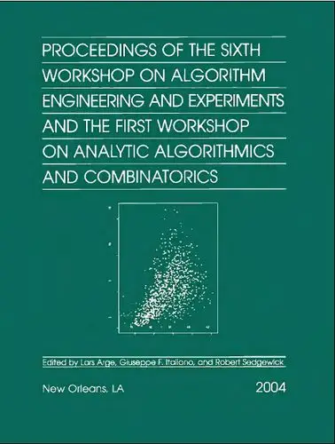 Proceedings of the Sixth Workshop on Algorithm Engineering and Experiements