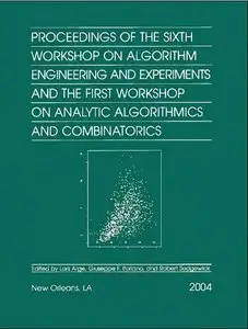 Proceedings of the Sixth Workshop on Algorithm Engineering and Experiements
