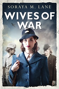 Wives Of War - Soraya Lane