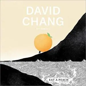 Eat a Peach: A Memoir [Audiobook]