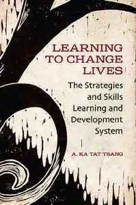 Learning to Change: The Strategies and Skills Learning and Development Approach