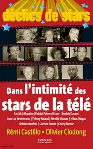 Déclics de Stars : Dans l'intimité des stars de la télé