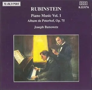 Anton Rubinstein - Album de Peterhof, Op. 75 (Joseph Banowetz, Piano)
