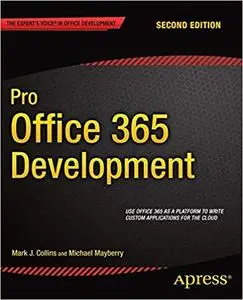 Pro Office 365 Development: Second Edition