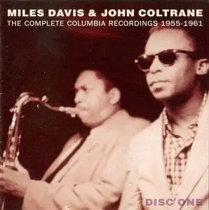 Miles Davis & John Coltrane - The Complete Columbia Recordings 1955-1961 (2004) (Disс One)