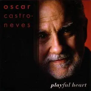 Oscar Castro-Neves - Playful Heart (2003) {Mack Avenue}