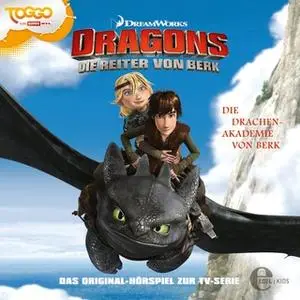 «Dragons. Die Reiter von Berk - Folge 1: Die Drachen-Akademie von Berk / Der arbeitslose Wikinger» by Thomas Karallus