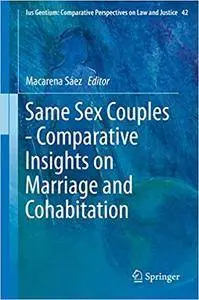 Same Sex Couples - Comparative Insights on Marriage and Cohabitation (Repost)
