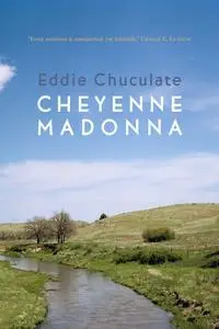 «Cheyenne Madonna» by Eddie MDiv Chuculate