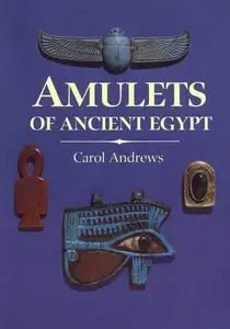 Amulets of Ancient Egypt