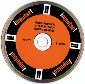 Gato Barbieri - Chapter Two Hasta Siempre (1974) [Impulse! AS-9263, 2009]