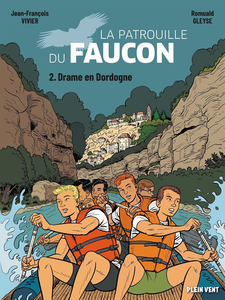 La Patrouille Du Faucon - Tome 2 - Drame En Dordogne