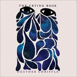 The Crying Book [Audiobook]