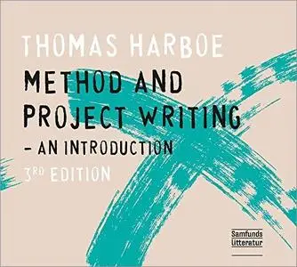 Method and Project Writing: an Introduction, 3rd Edition