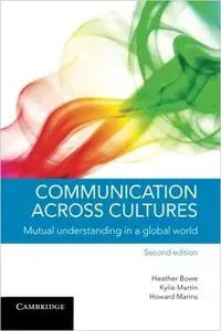 Communication across Cultures: Mutual Understanding in a Global World, 2 edition