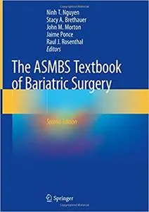 The ASMBS Textbook of Bariatric Surgery Ed 2