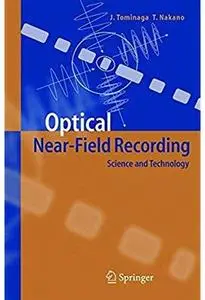 Optical Near-Field Recording: Science and Technology [Repost]