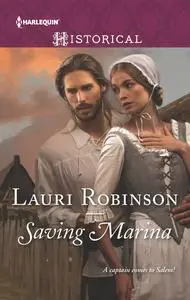 «Saving Marina» by Lauri Robinson