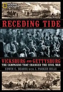 Receding Tide: Vicksburg and Gettysburg - The Campaigns That Changed the Civil War