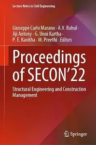 Proceedings of SECON'22: Structural Engineering and Construction Management